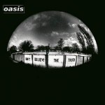 Oasis_Don't_Believe_the_Truth