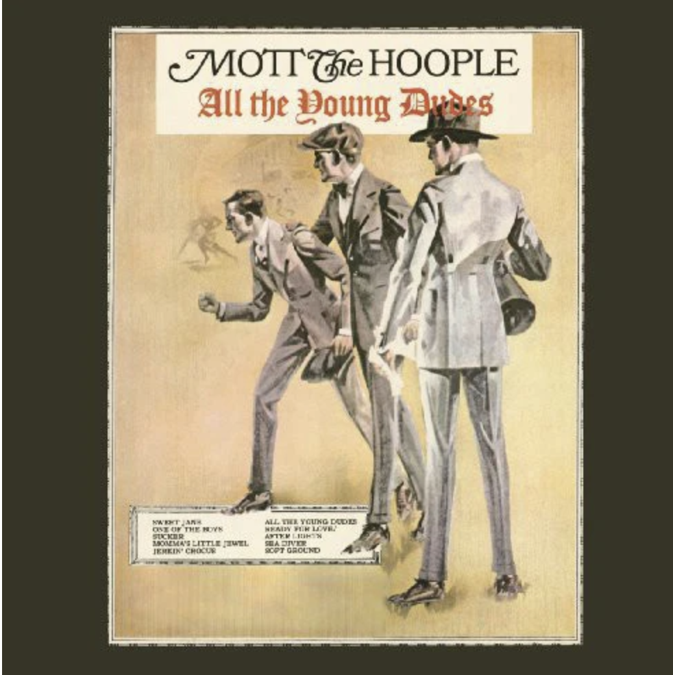 Mott the Hoople - All the Young Dudes