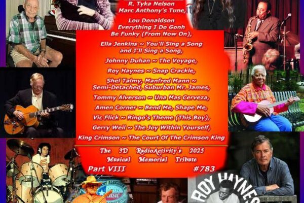 3D’s 2025 Musical Memorial Tribute PtVIII